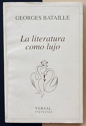 Imagen del vendedor de La literatura como lujo. a la venta por Il Tuffatore