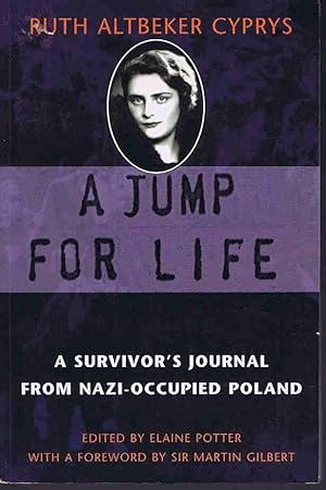 Seller image for A Jump for Life: A Survivor's Journal from Nazi-Occupied Poland for sale by Lazy Letters Books