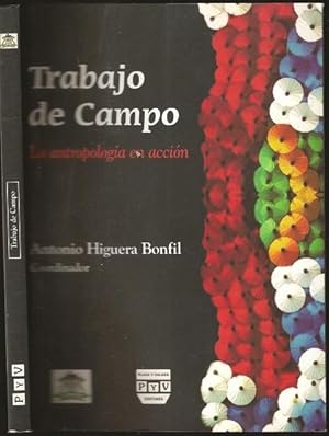 Imagen del vendedor de Trabajo de Campo, La antropologia en accion a la venta por The Book Collector, Inc. ABAA, ILAB