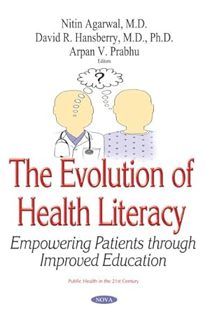 Seller image for Evolution of Health Literacy : Empowering Patients through improved education for sale by GreatBookPrices