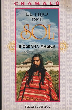 Immagine del venditore per EL HIJO DEL SOL. BIOGRAFA MGICA Coleccin Nueva Consciencia. venduto da Librera Hijazo