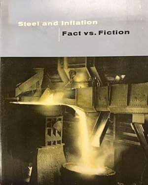 Seller image for Steel and Inflation / Fact vs. Fiction for sale by BookMarx Bookstore