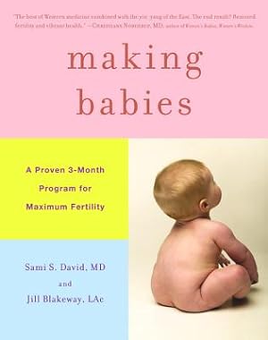 Image du vendeur pour Making Babies: A Proven 3-Month Program for Maximum Fertility (Hardback or Cased Book) mis en vente par BargainBookStores