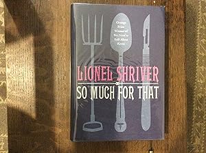 Seller image for So Much for That *****SIGN, LINE, DATED UK HB 1/1***** for sale by BRITOBOOKS