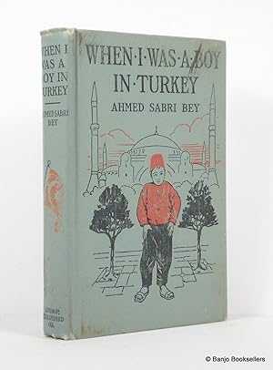 Seller image for When I Was a Boy in Turkey for sale by Banjo Booksellers, IOBA