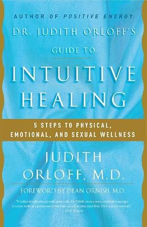 Seller image for Dr. Judith Orloff's Guide to Intuitive Healing (Paperback) for sale by Grand Eagle Retail