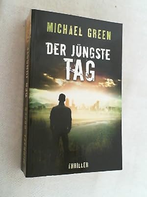 Der jüngste Tag.