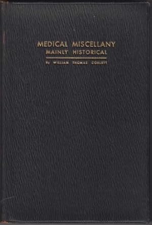 Medical Miscellany: Mainly Historical