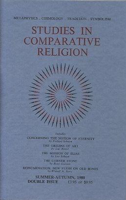 STUDIES IN COMPARATIVE RELIGION, VOL 14, NUMBERS 3 & 4