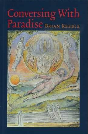 Seller image for CONVERSING WITH PARADISE for sale by By The Way Books