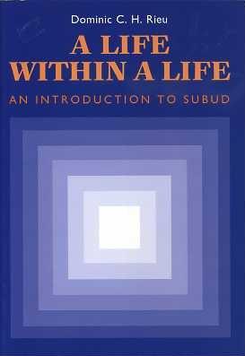 Seller image for A LIFE WITHIN A LIFE: AN INTRODUCTION TO SUBUD for sale by By The Way Books