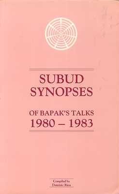 Seller image for SUBUD SYNOPSES OF BAPAK'S TALKS 1980 - 1983 for sale by By The Way Books