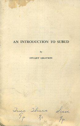 Seller image for AN INTRODUCTION TO SUBUD for sale by By The Way Books