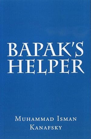 Seller image for BAPAK'S HELPER for sale by By The Way Books