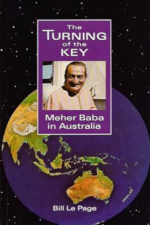 Seller image for THE TURNING KEY: Meher Baba in Australia for sale by By The Way Books