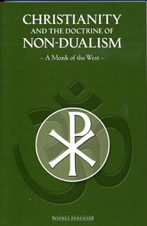 CHRISTIANITY AND THE DOCTRINE OF NON-DUALISM