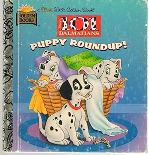 Seller image for Puppy Roundup! Disney's 101 Dalmatians for sale by Dan Glaeser Books