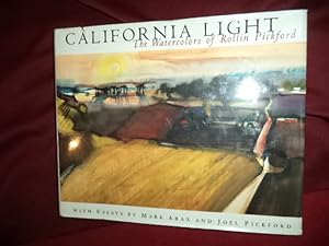 Seller image for California Light. The Watercolors of Rolling Pickford. for sale by BookMine