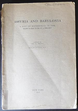 Image du vendeur pour Assyria and Babylonia: A List of References in the New York Public Library mis en vente par Jeff Irwin Books