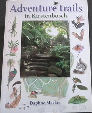 Seller image for Adventure trails in Kirstenbosch for sale by Chapter 1