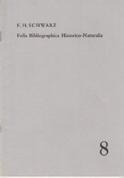 Seller image for Folia Bibliographica Historico-Naturalia No. 8: Biowissenschaften und Grenzgebiete. for sale by Buchversand Joachim Neumann