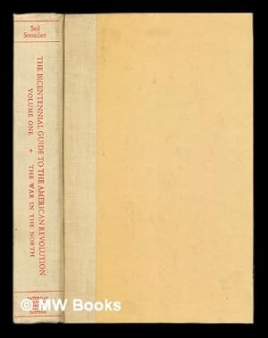 Image du vendeur pour The bicentennial guide to the American Revolution: volume I: The War in the North mis en vente par MW Books Ltd.