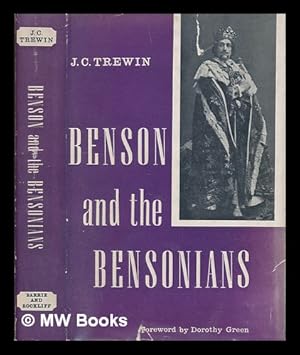 Seller image for Benson and the Bensonians / J.C. Trewin ; with a foreword by Dorothy Green for sale by MW Books Ltd.