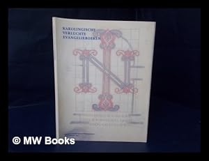 Immagine del venditore per Karolingische verluchte evangelieboeken / Anton van Euw venduto da MW Books Ltd.
