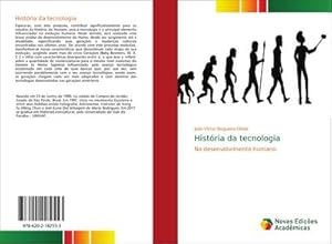 Seller image for Histria da tecnologia : No desenvolvimento humano for sale by AHA-BUCH GmbH