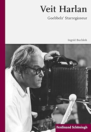 Bild des Verk�ufers f�r Veit Harlan : Goebbels` Starregisseur. zum Verkauf von Antiquariat Berghammer