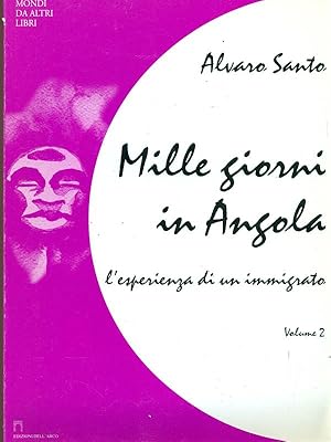 Mille giorni in Angola vol 2