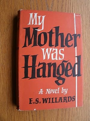 My Mother was Hanged
