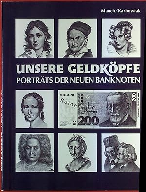 Immagine del venditore per Unsere Geldkpfe. Portrts der neuen Banknoten. venduto da biblion2