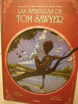 Seller image for Las aventuras de Tom Sawyer. Basado en la obra original de Mark Twain for sale by Librera Antonio Azorn