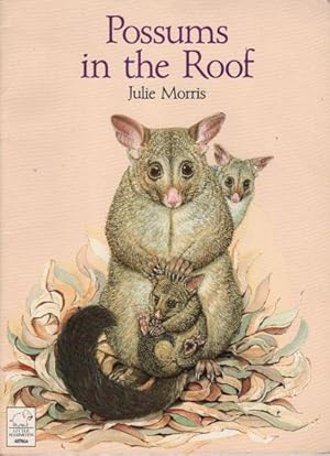 Seller image for POSSUMS IN THE ROOF for sale by Black Stump Books And Collectables