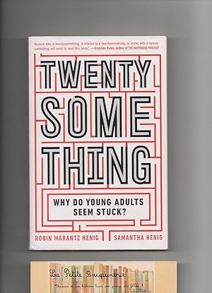 Image du vendeur pour Twentysomething: Why Do Young Adults Seem Stuck? mis en vente par La Petite Bouquinerie