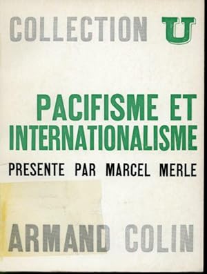 Imagen del vendedor de Pacifisme et Internationalisme XVIIe - XXe sicles a la venta por Librairie Le Nord