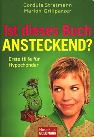 Seller image for Ist dieses Buch ansteckend? - Erste Hilfe fr Hypochonder. for sale by TF-Versandhandel - Preise inkl. MwSt.