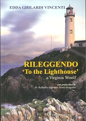 Immagine del venditore per Rileggendo "To the Lighthouse" di Virginia Woolf venduto da Libro Co. Italia Srl