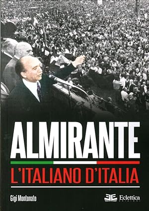 Image du vendeur pour Almirante. L'italiano d'Italia mis en vente par Libro Co. Italia Srl