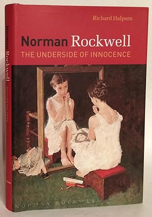 Image du vendeur pour Norman Rockwell. The Underside of Innocence. mis en vente par Thomas Dorn, ABAA