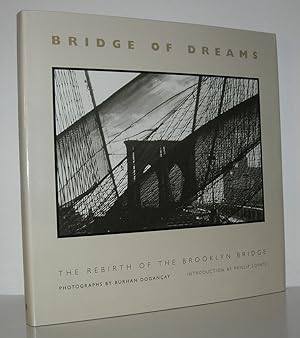 Immagine del venditore per BRIDGE OF DREAMS The Rebirth of the Brooklyn Bridge venduto da Evolving Lens Bookseller