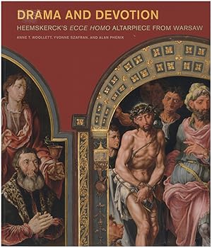 Seller image for Drama and Devotion: Heemskerck's Ecce Homo Altarpiece from Warsaw for sale by Diatrope Books