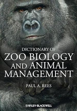 Seller image for Dictionary of Zoo Biology and Animal Management (Paperback) for sale by Grand Eagle Retail
