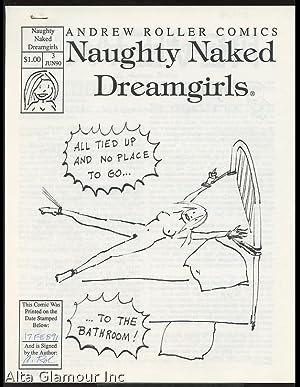ANDREW ROLLER PRESENTS "NAUGHTY NAKED DREAMGIRLS"; A Mansion For Masochists No. 3 / June 1990
