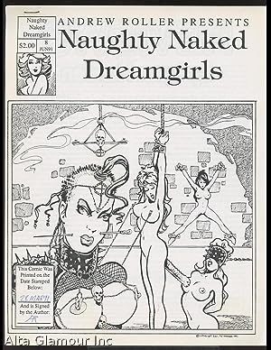 ANDREW ROLLER PRESENTS "NAUGHTY NAKED DREAMGIRLS"; A Mansion For Masochists No. 8 / June 1991