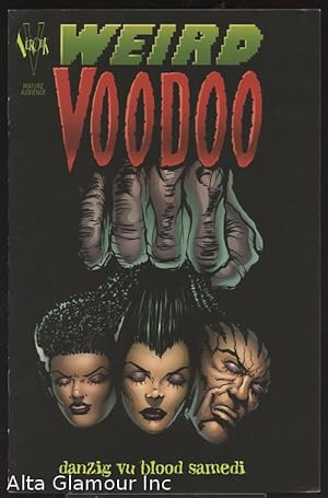 Image du vendeur pour VEROTIK WORLD #3; Weird Voodoo mis en vente par Alta-Glamour Inc.