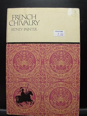 Seller image for FRENCH CHIVALRY for sale by The Book Abyss