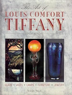 The Art of Louis Comfort Tiffany