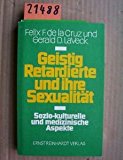 Seller image for Geistig Retardierte und ihre Sexualitt. Sozio-kulturelle und medizinische Aspekte for sale by Antiquariat Bookfarm